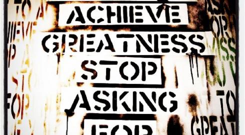 Stencil art reading If You Want to Achieve Greatness Stop Asking for Permission